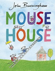 Cover of Mouse House by John Burningham