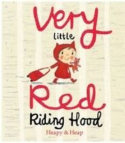Cover of Very Little Red Riding Hood by Teresa Heapy