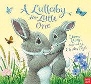 Cover of A Lullaby for Little One by Dawn Casey