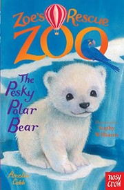 Front cover of The Pesky Polar Bear by Amelia Cobb