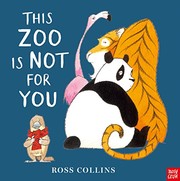 Front cover of This Zoo is Not for You by Ross Collins