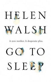 Cover of Go to Sleep by Helen Walsh