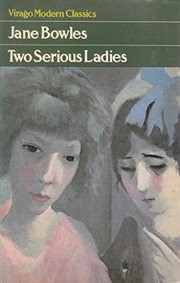 Cover of Two Serious Ladies by Jane Bowles