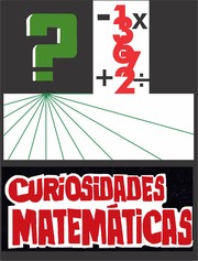 Front cover of Curiosidades Matemáticas Para Toda Ocasión by Rafael Escandón