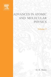 Cover of Advances in atomic and molecular physics by Bates, David Sir