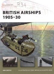 Front cover of British airships, 1905-30 by Ian Castle