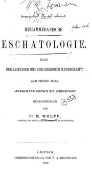 Front cover of Muhammedanische Eschatologie, nach der Leipziger und der Dresdner Handschrift zum ersten Male by Unknown