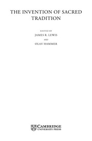 Front cover of The invention of sacred tradition by James R. Lewis