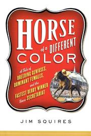 Front cover of Horse of a Different Color by Jim Squires