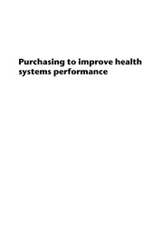 Front cover of PURCHASING TO IMPROVE HEALTH SYSTEMS PERFORMANCE; ED. BY JOSEP FIGUERAS by Josep Figueras