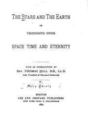 Front cover of The Stars and the earth, or, Thoughts upon space, time, and eternity by Felix Eberty