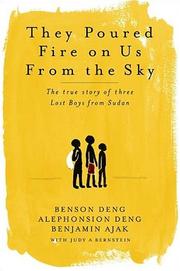 Front cover of They poured fire on us from the sky by Benson Deng