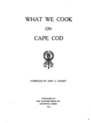 Front cover of What We Cook on Cape Cod by Amy L. Handy