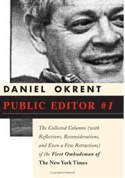 Cover of Public Editor Number One by Daniel Okrent