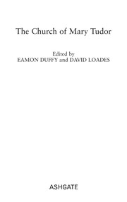 Front cover of The church of Mary Tudor by Eamon Duffy