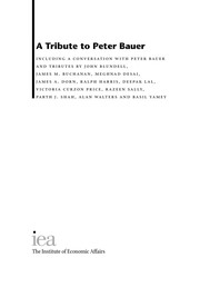 Cover of A tribute to Peter Bauer by Bauer, P. T.