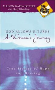 Front cover of God Allows U-Turns a Woman's Journey by Allison Gappa Bottke