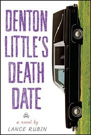 Front cover of Denton Little's Deathdate (Denton Little Series) by Lance Rubin