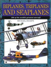 Front cover of Biplanes, triplanes, and seaplanes by Michael Sharpe