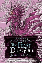 Front cover of The First Dragon (Chronicles of the Imaginarium Geographica, The) by James A. Owen