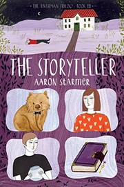 Front cover of The Storyteller: The Riverman Trilogy, Book III by Aaron Starmer