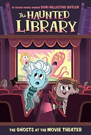 Cover of The Ghosts at the Movie Theater #9 (The Haunted Library) by Dori Hillestad Butler