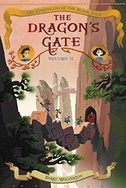 Cover of The Dragon's Gate (Chronicles of the Black Tulip) by Barry Wolverton