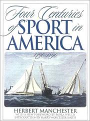 Front cover of Four centuries of sport in America, 1490-1890 by Herbert Manchester