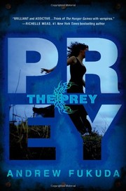 Front cover of The Prey (The Hunt Trilogy) by Andrew Fukuda