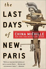 Front cover of The Last Days of New Paris by China Miéville