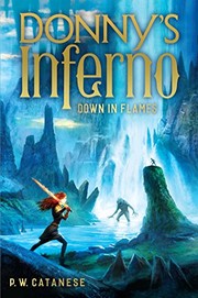 Front cover of Down in Flames (Donny's Inferno) by P. W. Catanese