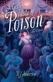 Front cover of A Little Taste of Poison by R. J. Anderson