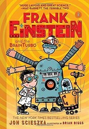 Front cover of Frank Einstein and the BrainTurbo by Jon Scieszka