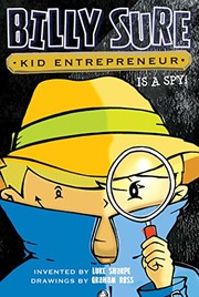 Cover of Billy Sure Kid Entrepreneur Is a Spy! by Luke Sharpe