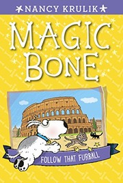 Cover of Follow That Furball #3 (Magic Bone) by Nancy E. Krulik