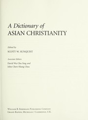 Front cover of A dictionary of Asian Christianity by Scott W. Sunquist