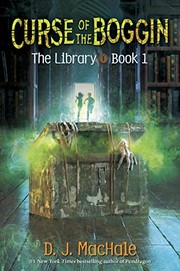 Front cover of Curse of the Boggin (The Library Book 1) by D. J. MacHale
