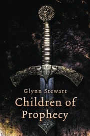 Front cover of Children of Prophecy by Glynn Stewart
