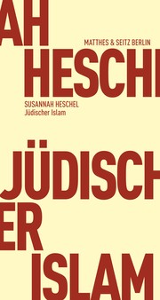 Front cover of Islam and Jewish-German Self-Understanding by Susannah Heschel