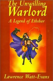 Front cover of The Unwilling Warlord by Lawrence Watt-Evans