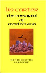 Front cover of The Immortal of World's End (Gondwane Epic) by Lin Carter