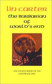 Front cover of The Barbarian of World's End (Gondwane Epic) by Lin Carter