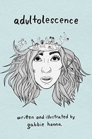 Front cover of Adultolescence by Gabbie Hanna