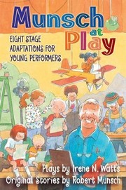 Cover of Munsch at Play by Robert N Munsch