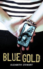 Cover of Blue Gold by Elizabeth Stewart
