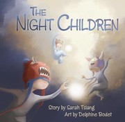 Front cover of The Night Children by Sarah Tsiang