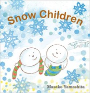 Front cover of Snow Children by Masako Yamashita