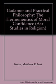 Cover of Gadamer and practical philosophy by Matthew Robert Foster