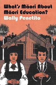 Front cover of What's Maori About Maori Education? by Wally Penetito