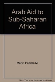 Front cover of Arab aid to Sub-Saharan Africa by Robert Anton Mertz